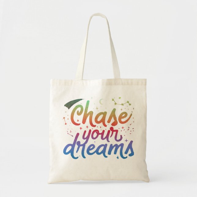 Chase Your Dreams - Sac fourre-tout budgétaire (Devant)