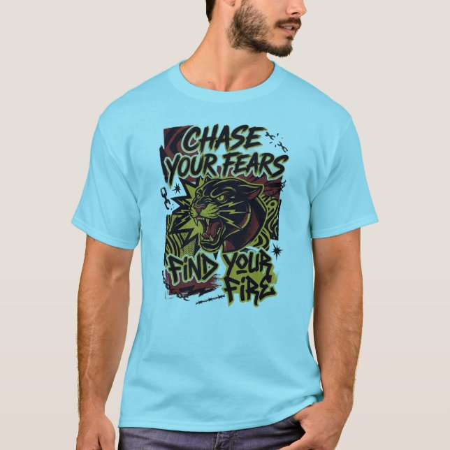 Chase Your Fears T-shirt Panthère – Restez Intrépi (Devant)