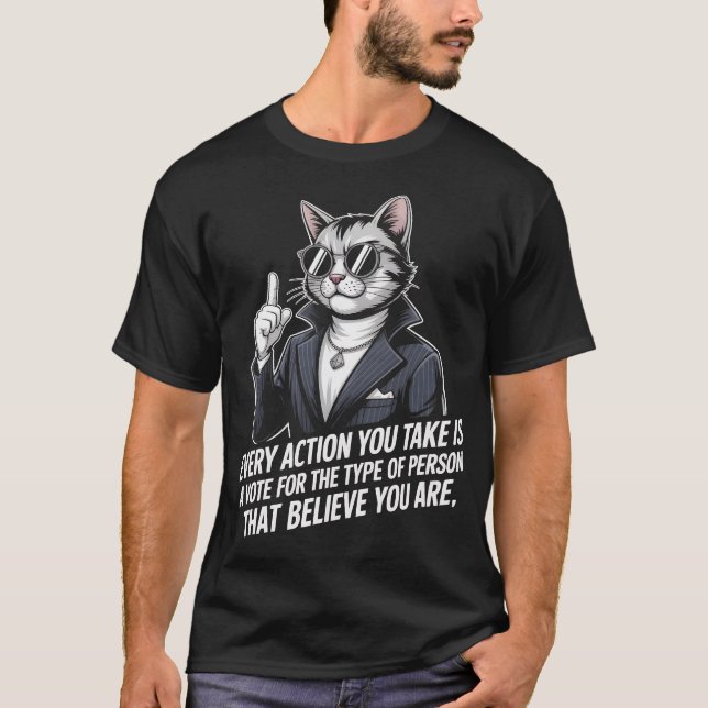 Chat Cool en Costume T-Shirt Citation Motivationne (Devant)