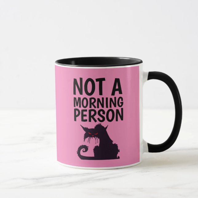 CHAT DRÔLE PAS UNE PERSONNE DU MATIN MUG CAFE (Droite)
