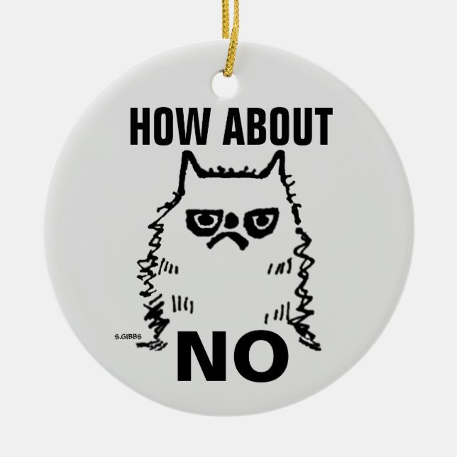 Chat grincheux drôle ornement de Noël, Et NON (Devant)