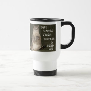 Chat "METTEZ VOTRE CAFÉ ET NOURRIEZ-MOI" Mug de vo