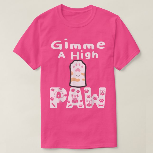 Chat Paw Me Donner Haut Cinq Citation Drôle Animau (Design devant)