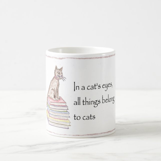 Chats - toutes les choses appartiennent tasse (Centre)