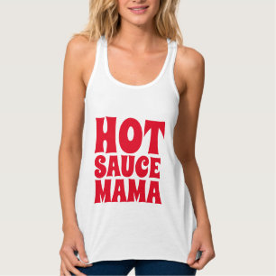 CHAUD SAUCE MAMA Dames T-shirts Tee - shirts