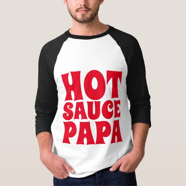 CHAUD SAUCE PAPA MENS T-shirts Tee - shirt (Devant)