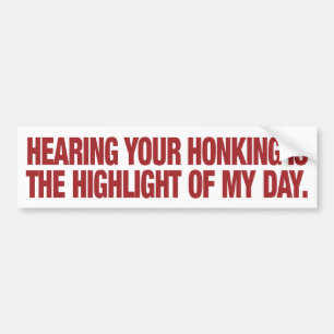 Chauffer dans la circulation Funny Bumper Sticker