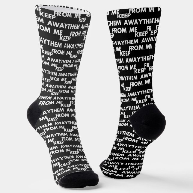 Chaussette Gardez-Les Loin De Moi Citations Sarcastiques Drôl (Angulaire)
