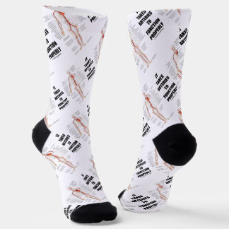 Chaussette Il Faut Des Artères Pour Fonctionner Correctement
