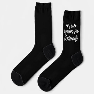 Chaussette Je suis à vous Aucun remboursement Valentines Day