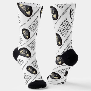 Chaussette La Récompense D'Une Chose Bien Faite Est De L'Avoi