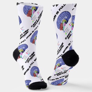 Chaussette Le cerveau est plein ne peut plus penser à l'anato
