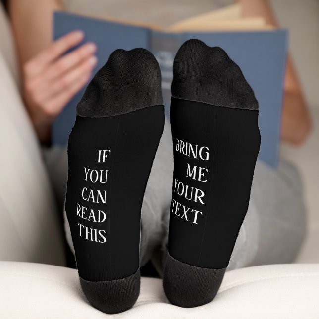 Chaussette Si Vous Pouvez Lire Ceci Apportez Votre Texte Pers (Fond)