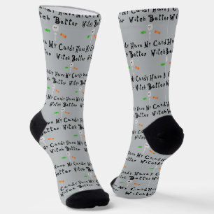 Chaussette Sorcière Il Vaut Mieux Avoir Mon Bonbon Lettres