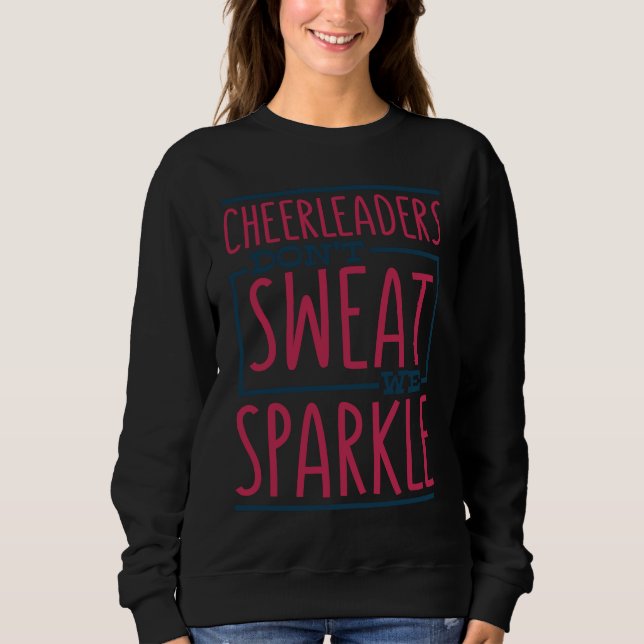 Cheerleaders Don't Sweat We Sparkle Cheering Cheer (Devant)