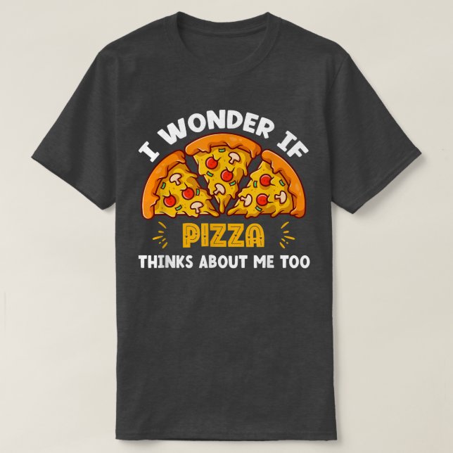 Cheesy Pizza Drôle Devis Fast Food T-Shirt (Design devant)