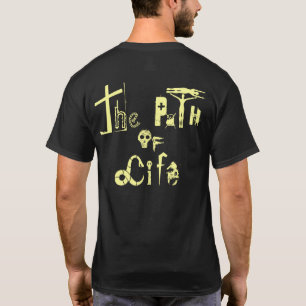 Chemin de la vie T-shirt