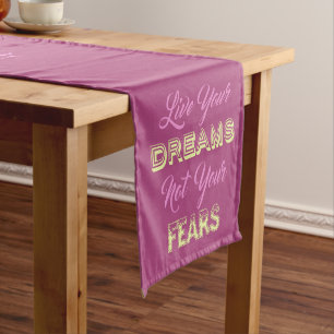 Chemin De Table Court Live Your Dreams - version personnalisée du texte