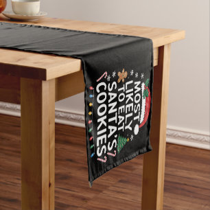 Chemin De Table Court Most Likely To Eat Santas