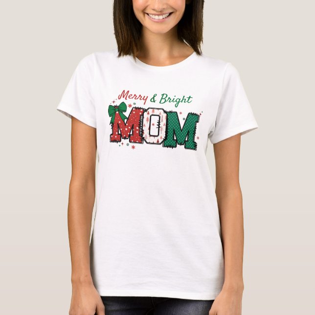Chemise de Noël de maman Merry et t-shirt Bright (Devant)