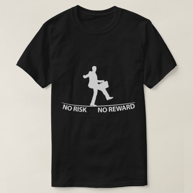 chemise de succès aucun risque aucun T-shirt de (Design devant)