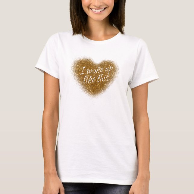 Chemise haut Gold Glitter JE ME SUIS RÉVEILLÉE COM (Devant)
