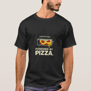 Chemise « Powered By Pizza » – T-Shirt drôle pour