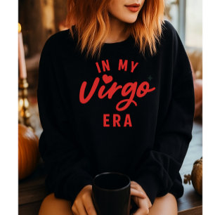 Chemise sweat À Mon Ère Vierge , Cadeau d'annivers