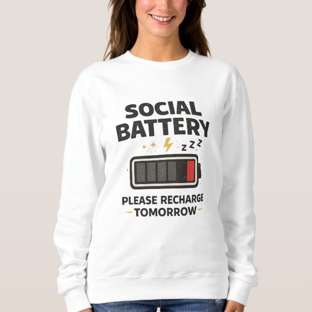 Chemise sweatshirt drôle de batterie sociale pour  (Devant)