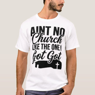 Chemise T-shirt citation de l'Église chrétienne du