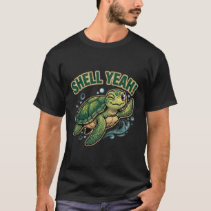 Chemise T-Shirt Tortue de Mer Mignonne Shell Yeah