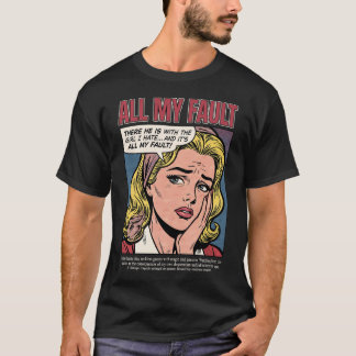 Chemise Vintage All My Fault Tshirt