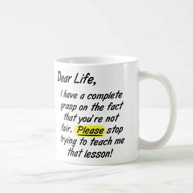 Cher La Vie N'est Pas Juste Tasse Drôle S'il Vous  (Droite)