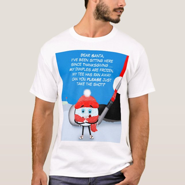 Cher Père Noël Prenez le Coup T-Shirt de Golf  (Devant)