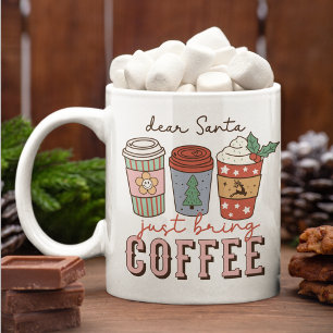 Cher Père Noël, viens d'apporter du café Mug de No