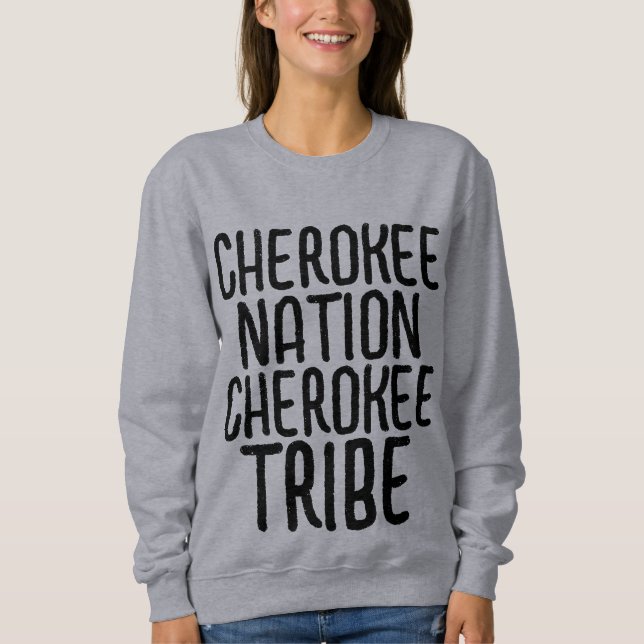 CHEROKEE NATION T-SHIRTS VINTAGES SWEATSHIRTS (Devant)