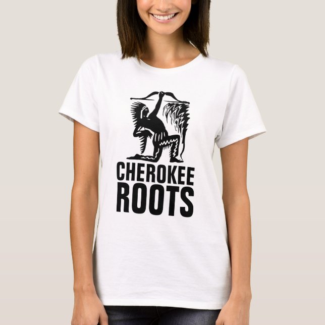 CHEROKEE ROOTS T-Shirts amérindiens (Devant)