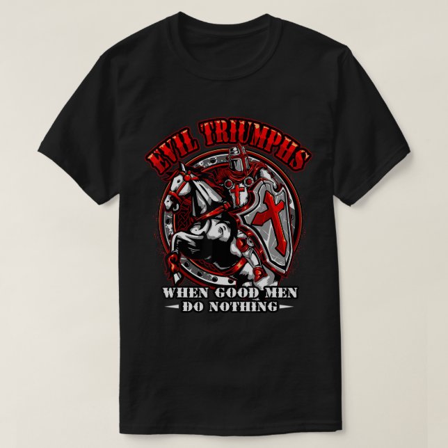 Chevalier Templar Tshirt Malin Triomphe Quand Les  (Design devant)