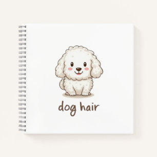 Cheveux de chien, ne vous souciez pas Carnet amusa