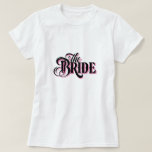 Chic 3D 'The Bride' Pink Swirls Bridal T-Shirt<br><div class="desc">Celebrate your new title in style with this Chic 3D 'The Bride' Pink Script Bridal T-Shirt. The eye-catching 3D effect script in a luscious shade of pink adds a playful yet stylish touch to your bridal wardrobe. It’s a perfect choice for engagement parties, bridal showers, or as a fun outfit...</div>