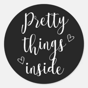 Chic, autocollant minimaliste Pretty Things Inside