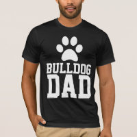 CHIEN BULLDOG DAD T-SHIRTS