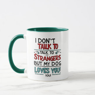 Chien t'aime Mug