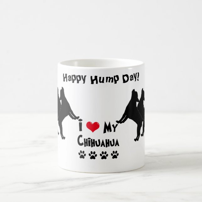 Chihuahua Joyeux Hump Day Mug (Centre)