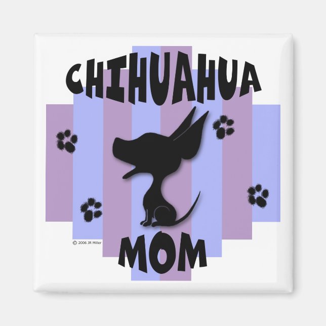 Chihuahua Mom Magnet (Devant)