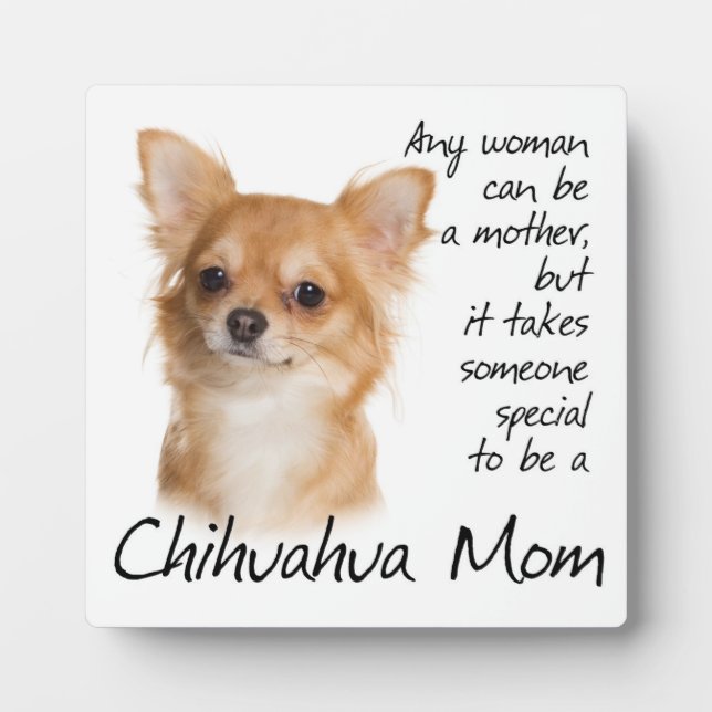 Chihuahua Mom Plaque (Devant)