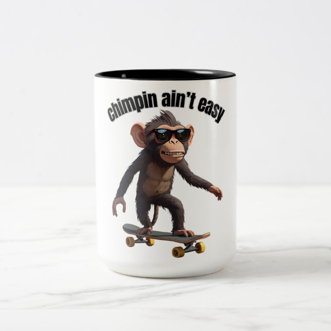 Chimpin ain't easy funny monkey coffee mug (Centre)