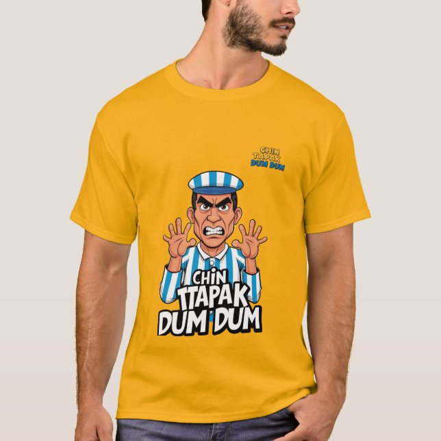 Chin Tapak Dum Dum - T-Shirts pour prisonnier de d (Devant)