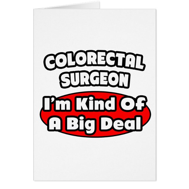 Chirurgien Colorectal...Big Deal (Devant)