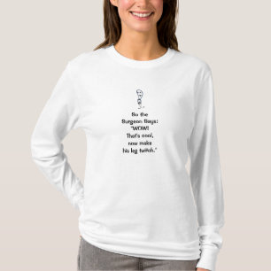 Chirurgien Dit T-Shirt À Manche Longue De La Tête